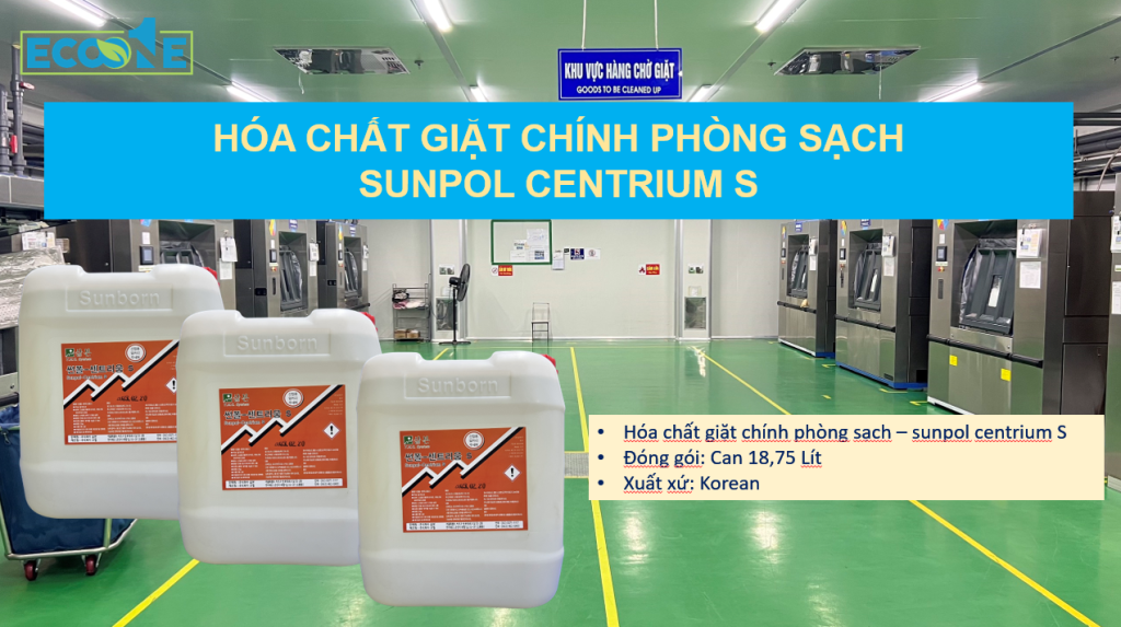 Hóa chất giặt chính phòng sạch - Sunpol centrium S