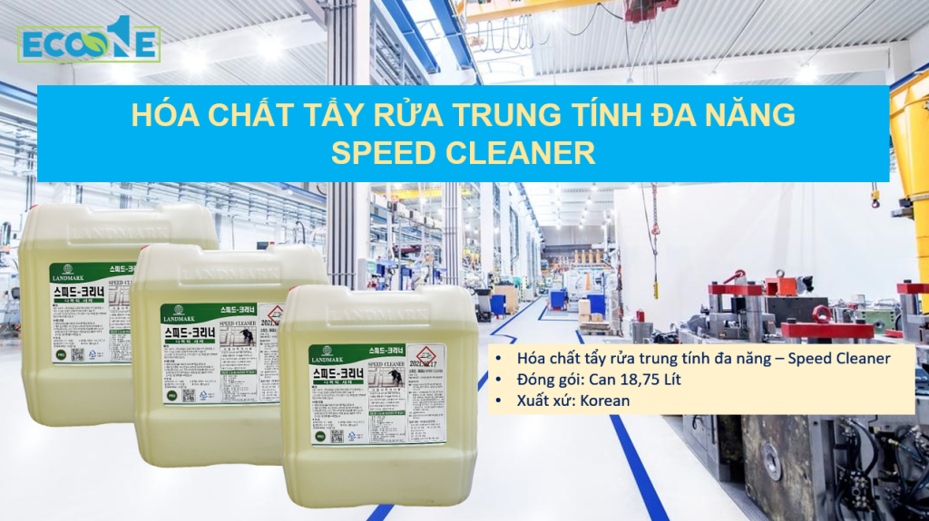 Hóa chất tẩy rửa trung tính đa năng - Speed cleaner