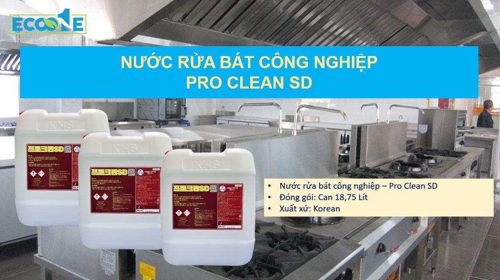Nước rửa bát công nghiệp - Pro clean SD