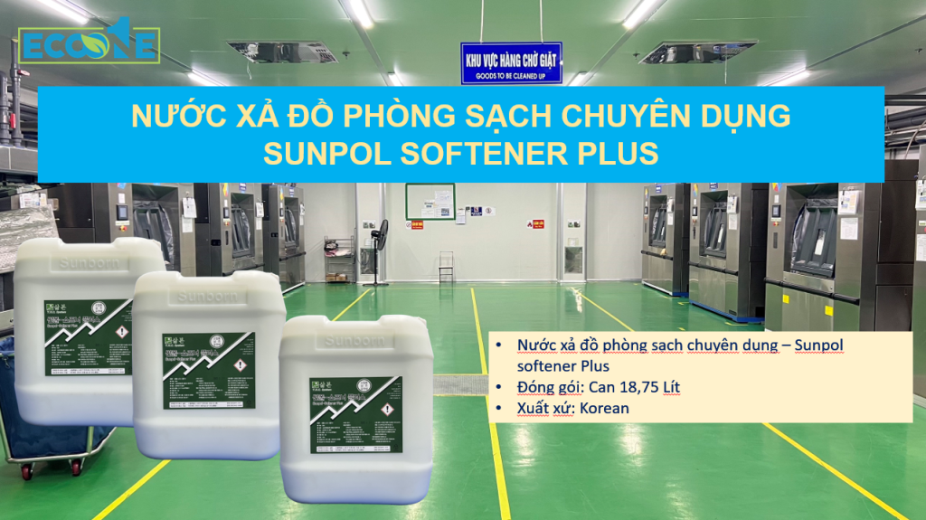 Nước xả đồ phòng sạch chuyên dụng - Sunpol softener plus
