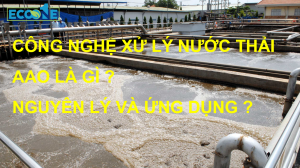 Công nghệ xử lý nước thải AAO
