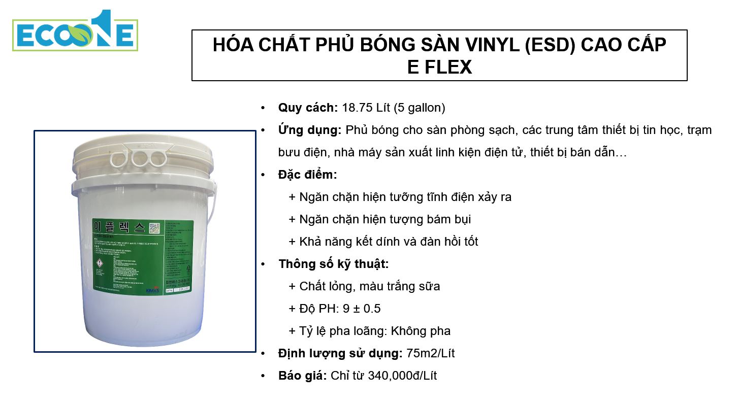E FLEX - Hóa chất phủ bóng sàn vinyl (ESD) cao cấp