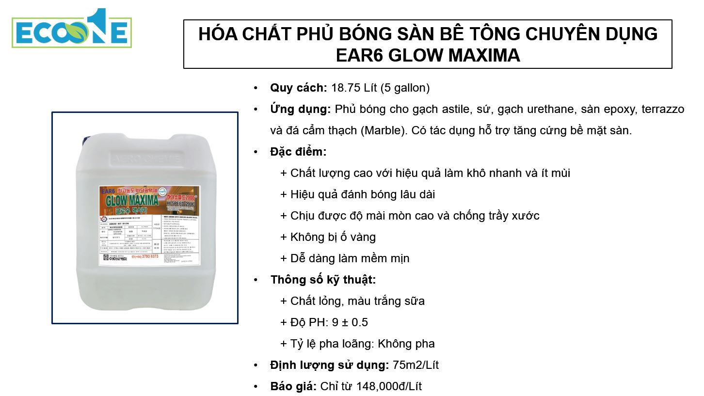EAR6 GLOW MAXIMA- Hóa chất phủ bóng sàn bê tông chuyên dụng