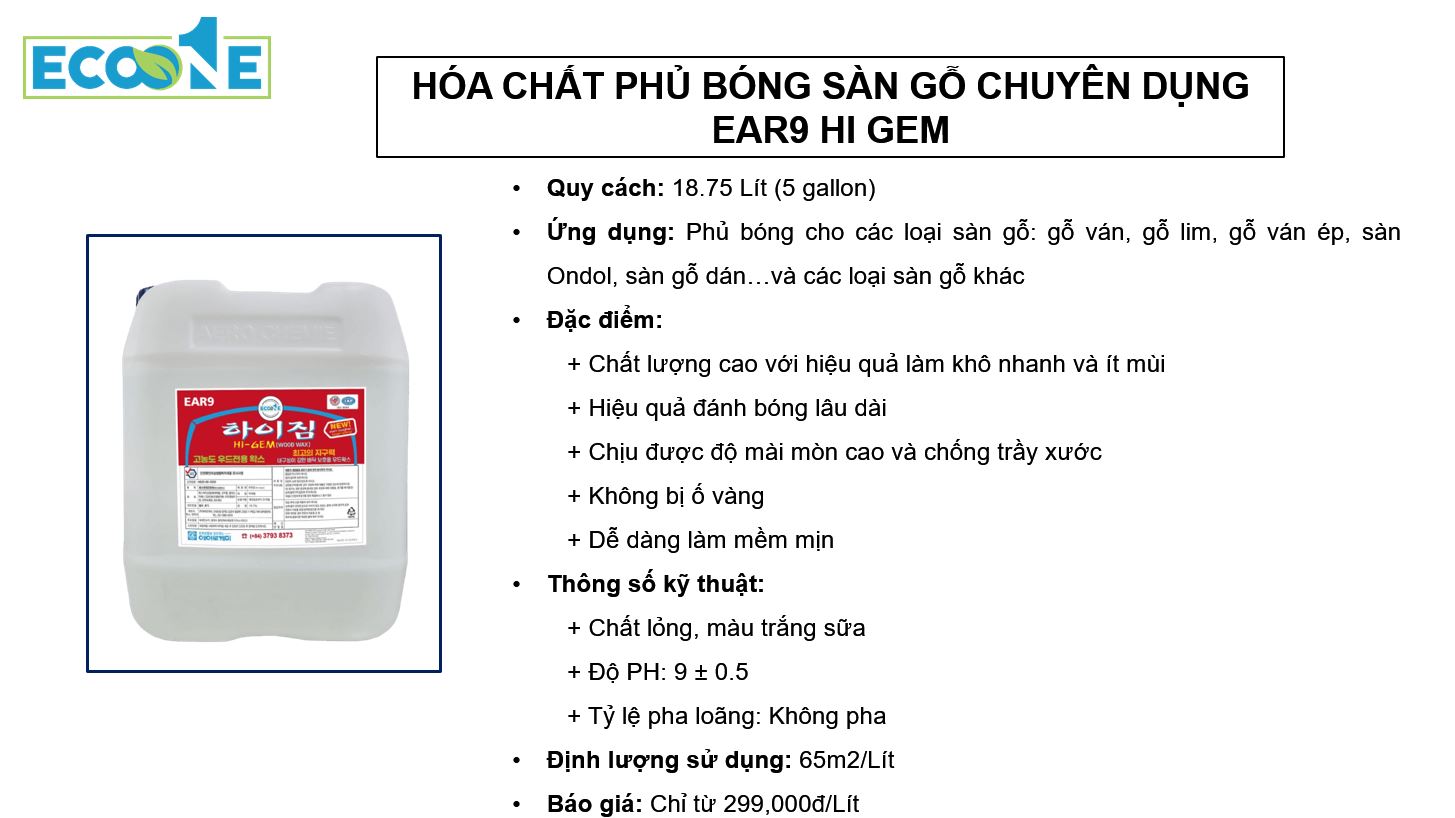 EAR9 HI GEM - Hoá chất phủ bóng sàn gỗ chuyên dụng