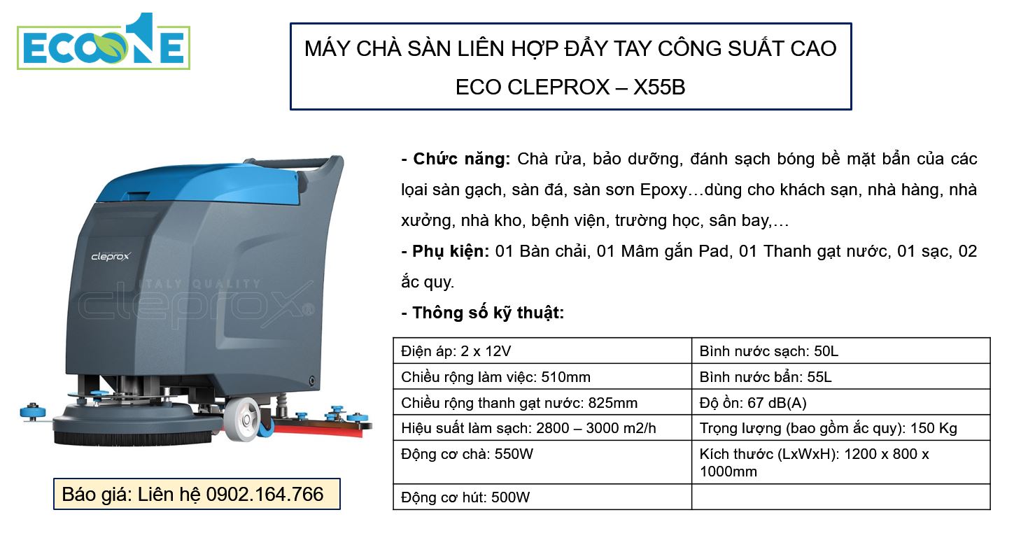 ECO CLEPROX - X55B - Máy chà sàn liên hợp đẩy tay công suất cao