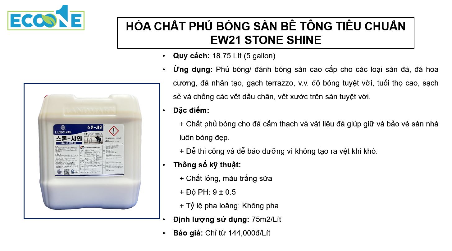 EW21 STONE SHINE - Hóa chất phủ bóng sàn bê tông tiêu chuẩn