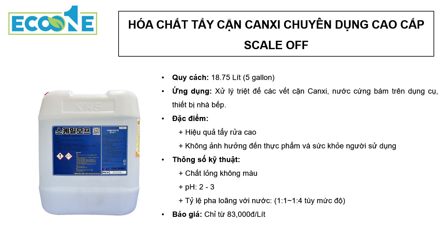 SCALE OFF - Hóa chất tẩy cặn Canxi chuyên dụng cao cấp