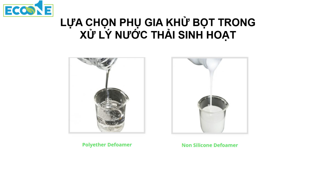 Lựa chọn Phụ gia khử bọt trong xử lý nước thải sinh hoạt