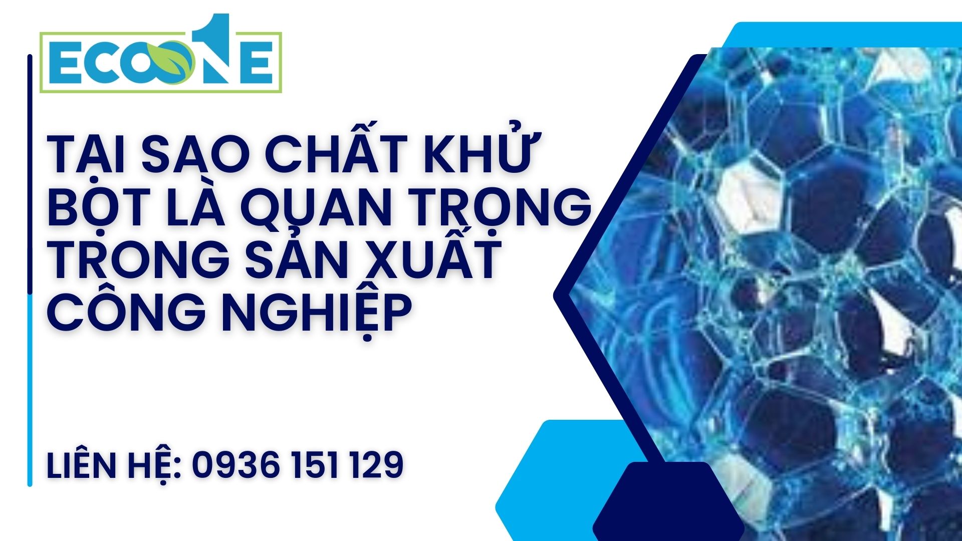 Tại sao chất khử bọt là quan trọng trong sản xuất công nghiệp