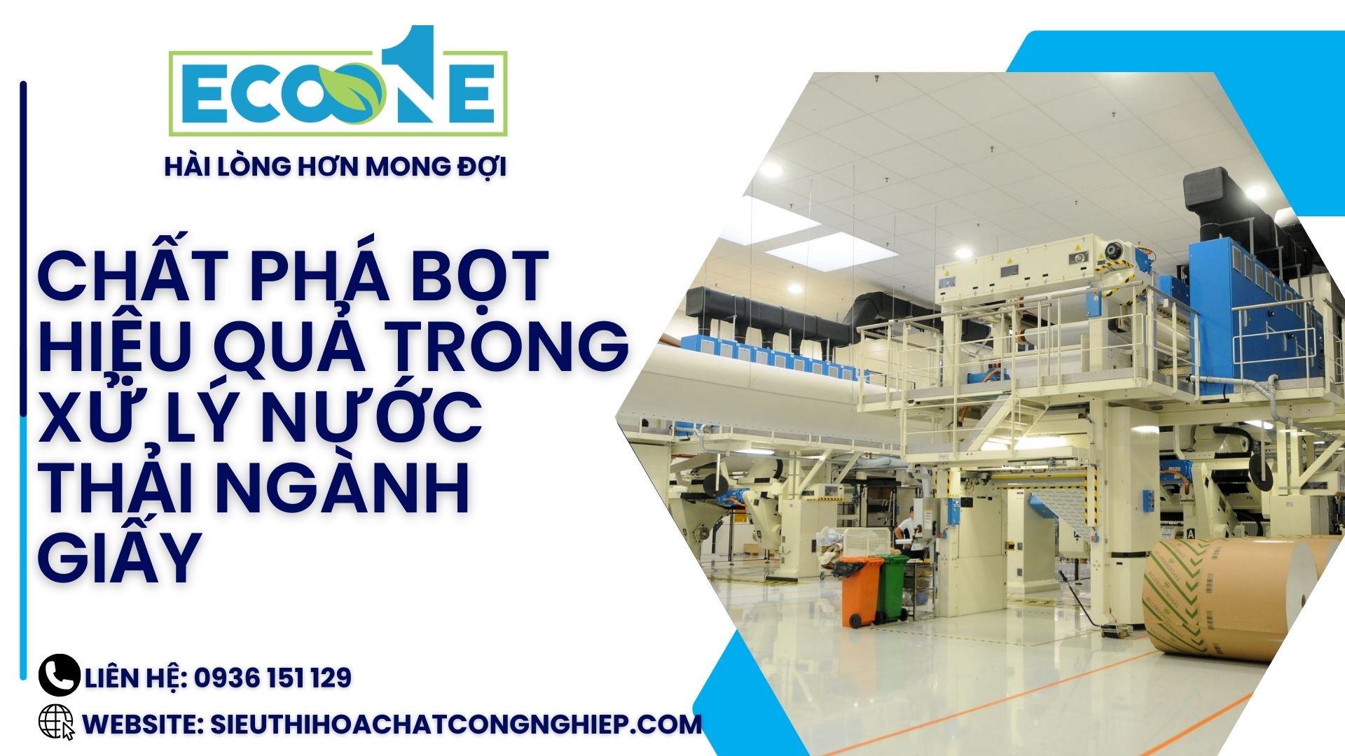 Chất Phá Bọt Hiệu Quả Trong Xử Lý Nước Thải Ngành Giấy