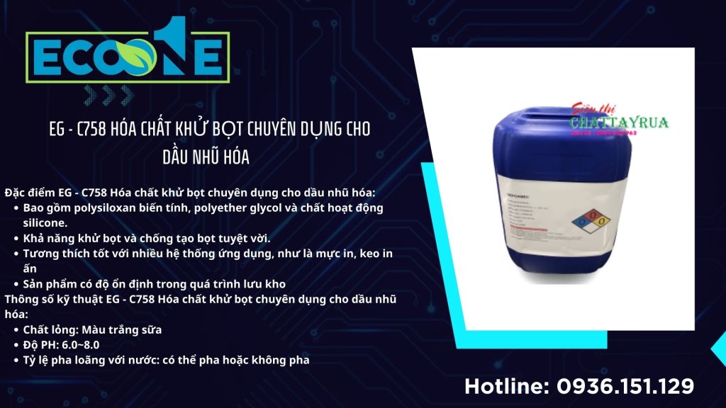 EG - C758 Hóa chất khử bọt chuyên dụng cho dầu nhũ hóa