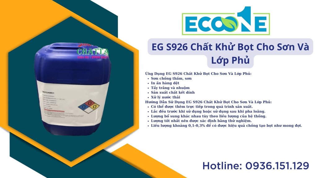 EG S926 Chất Khử Bọt Cho Sơn Và Lớp Phủ