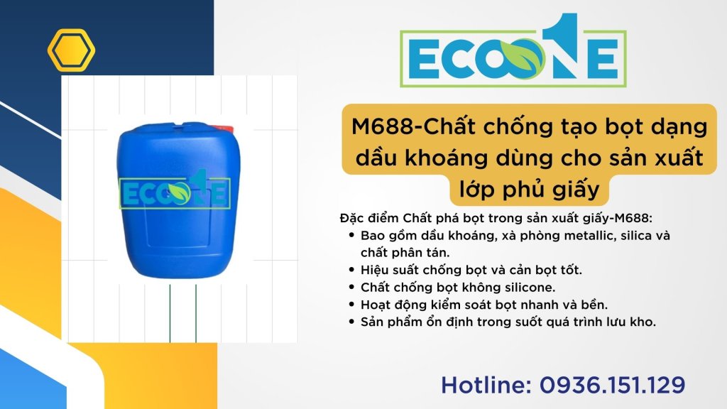 M688-Chất chống tạo bọt dạng dầu khoáng dùng cho sản xuất lớp phủ giấy