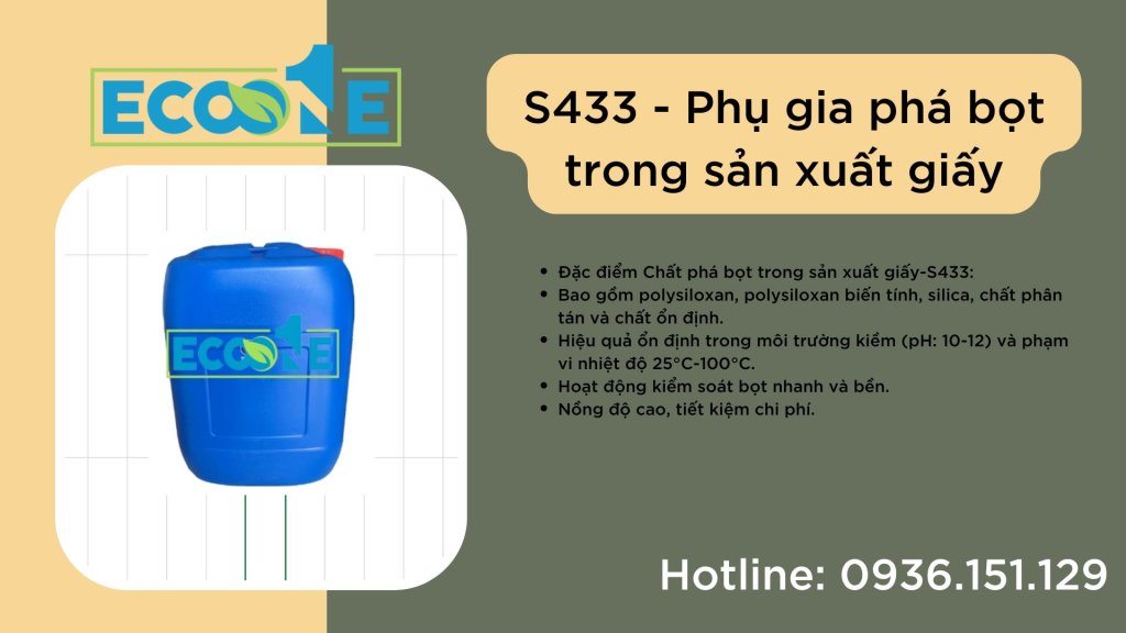 S433 - Phụ gia phá bọt trong sản xuất giấy