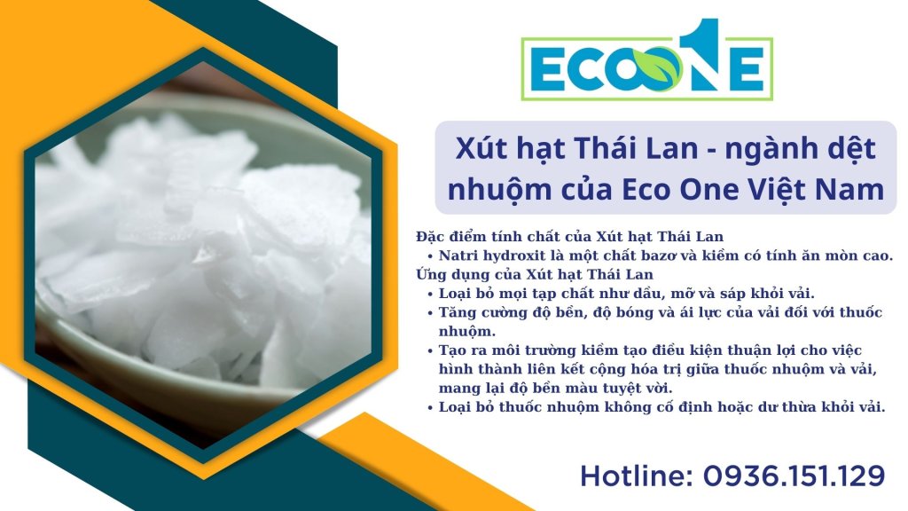 Xút hạt Thái Lan - ngành dệt nhuộm của Eco One Việt Nam