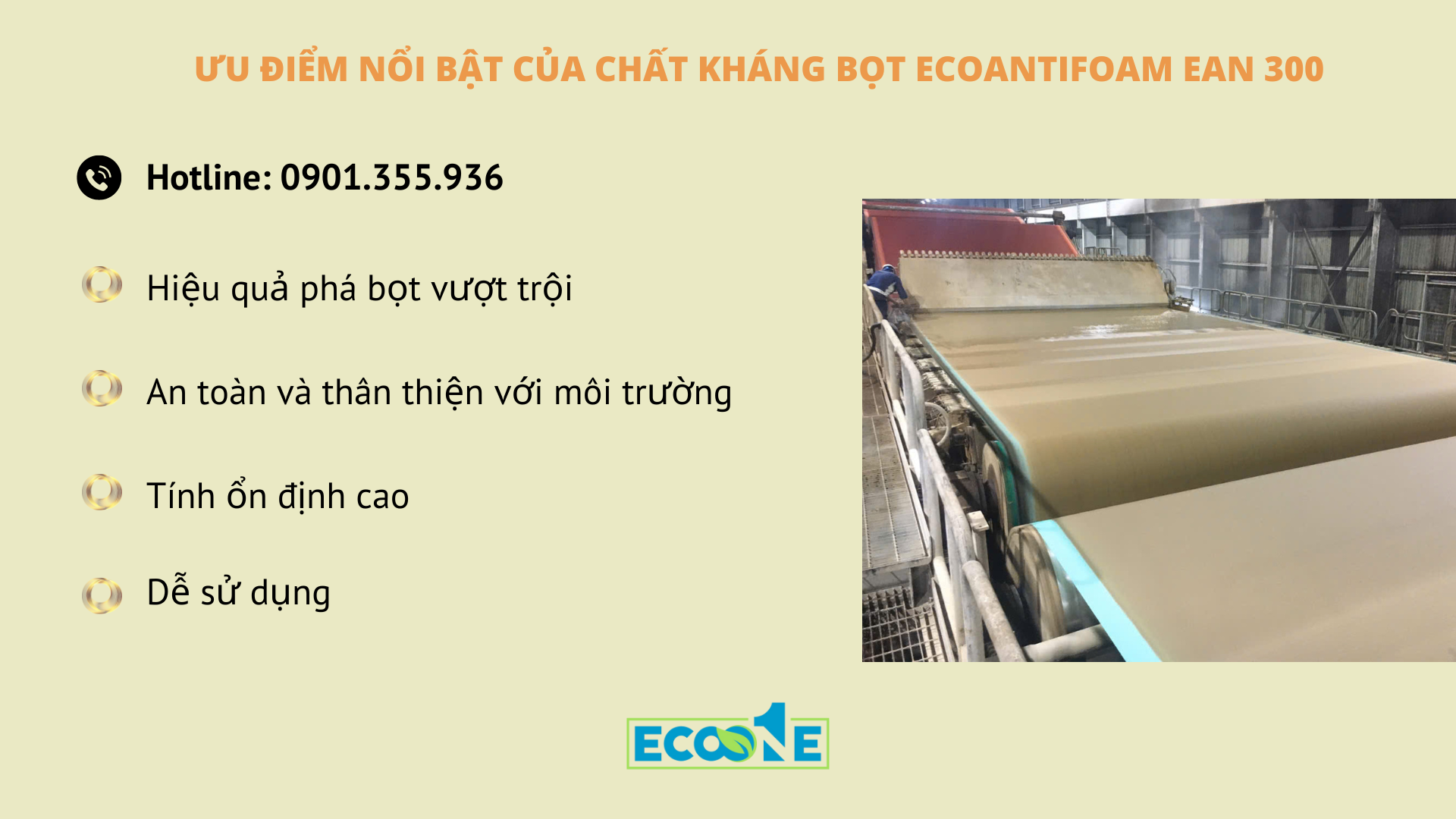 Ưu điểm nổi bật của chất kháng bọt ECOANTIFOAM EAN 300