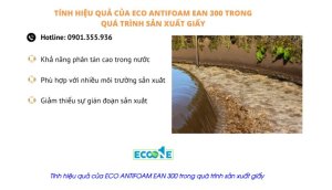 Phụ Gia Phá Bọt Ecoantifoam Ean 300 Trong Quy Trình Sản Xuất Giấy 3