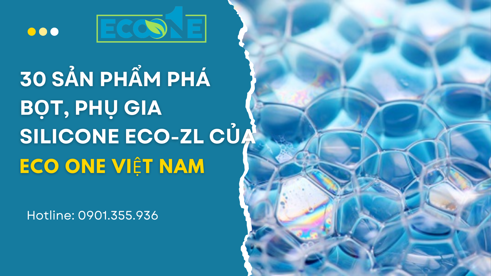30 Sản Phẩm Phá Bọt, Phụ Gia Silicone Eco Zl Của Eco One Việt Nam