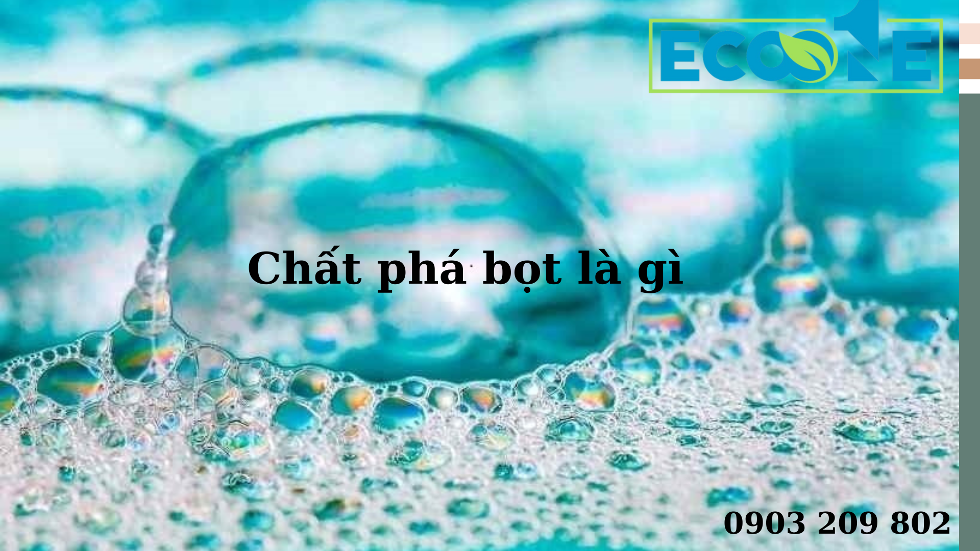 Chất Phá Bọt Là Gì