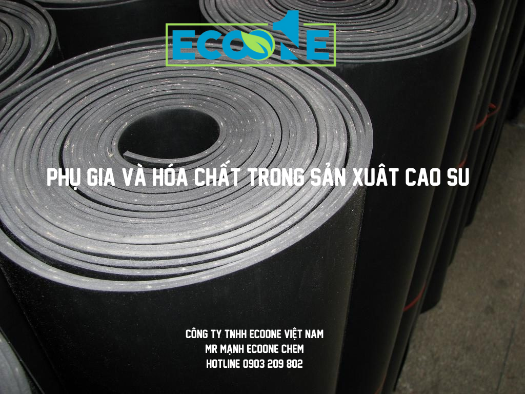 Phụ Gia Và Hóa Chất Trong Sản Xuât Cao Su