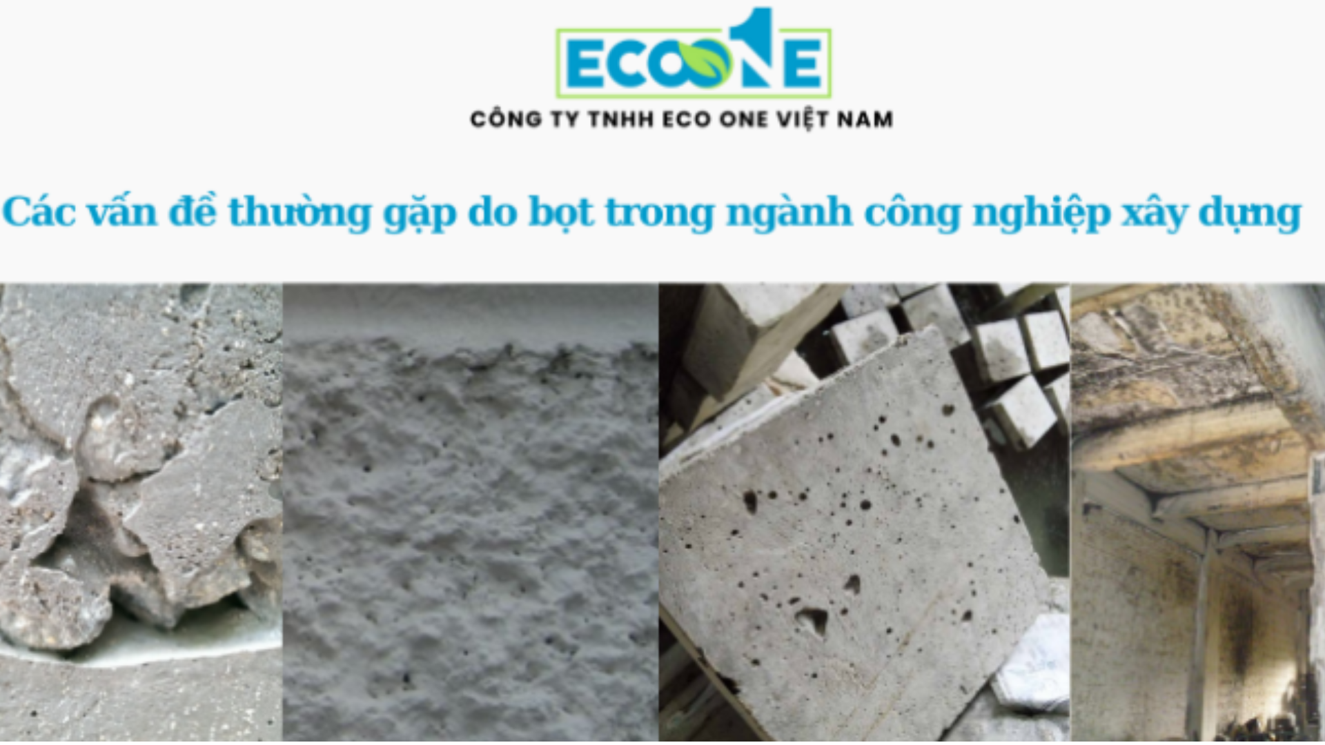 Các Vấn đề Thường Gặp Do Bọt Trong Ngành Công Nghiệp Xây Dựng