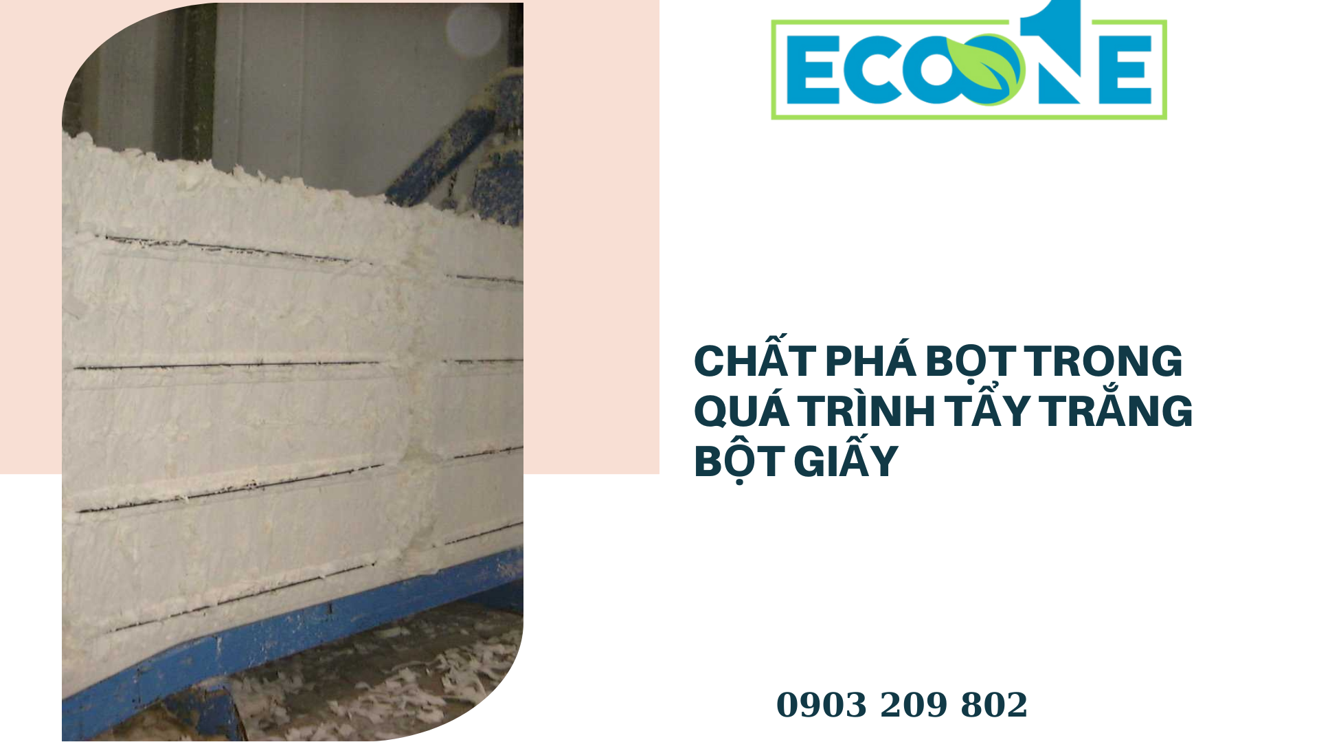 Chất Phá Bọt Trong Quá Trình Tẩy Trắng Bột Giấy