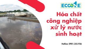 Hóa Chất Công Nghiệp Xử Lý Nước Sinh Hoạt