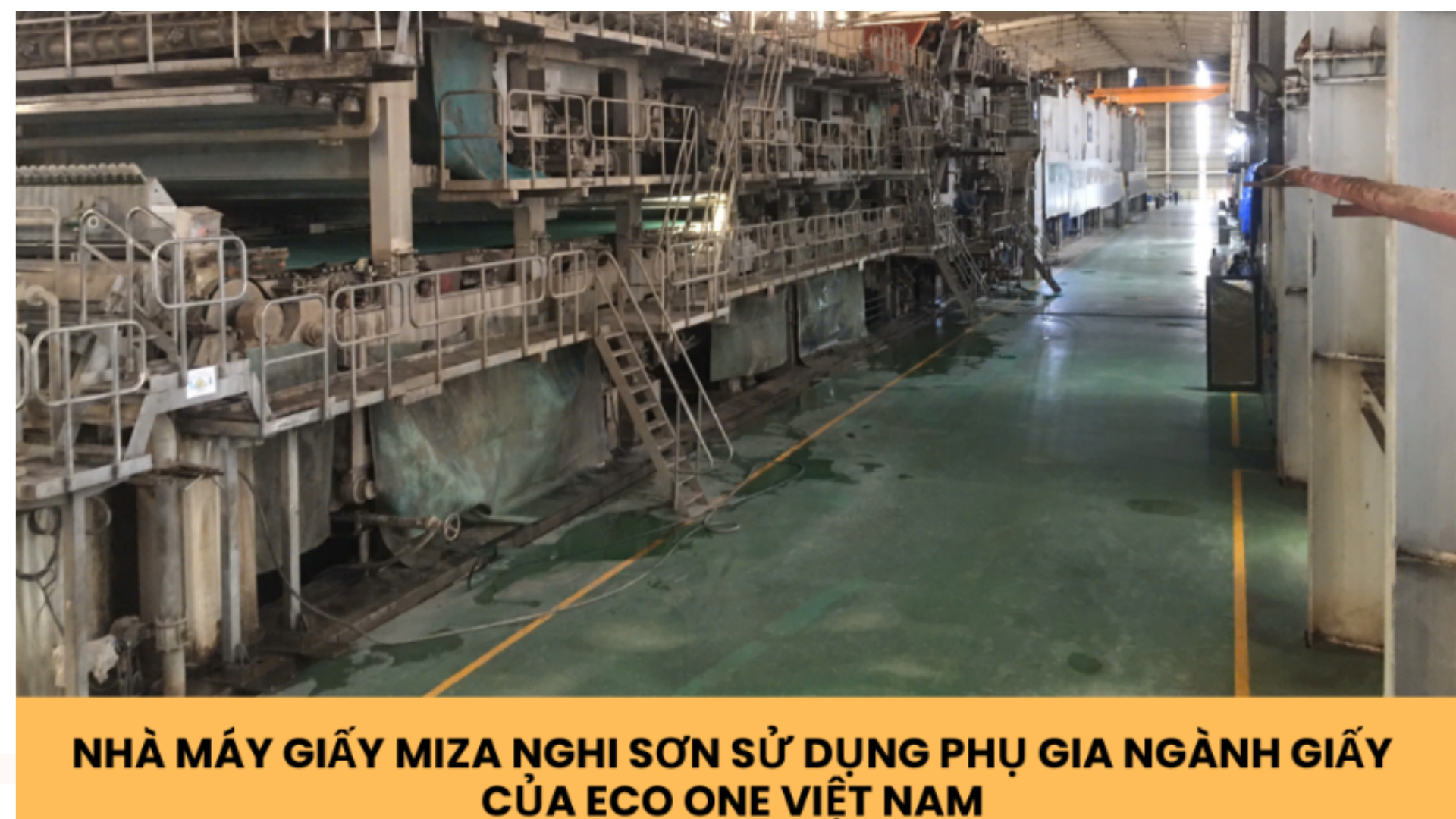 Nhà Máy Giấy Miza Nghi Sơn Sử Dụng Phụ Gia Ngành Giấy Của Eco One Việt Nam