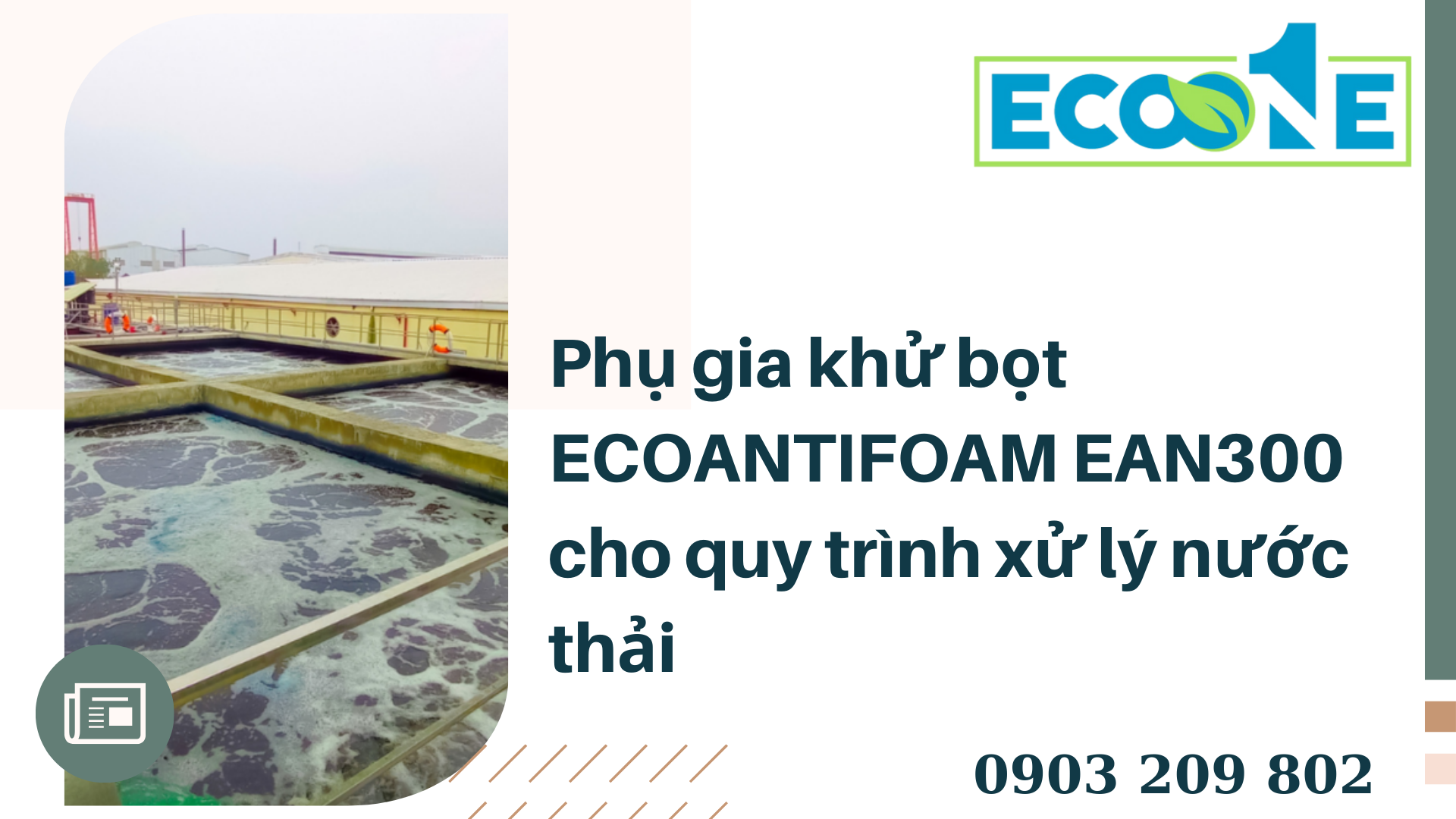 Phụ Gia Khử Bọt Ecoantifoam Ean300 Cho Quy Trình Xử Lý Nước Thải
