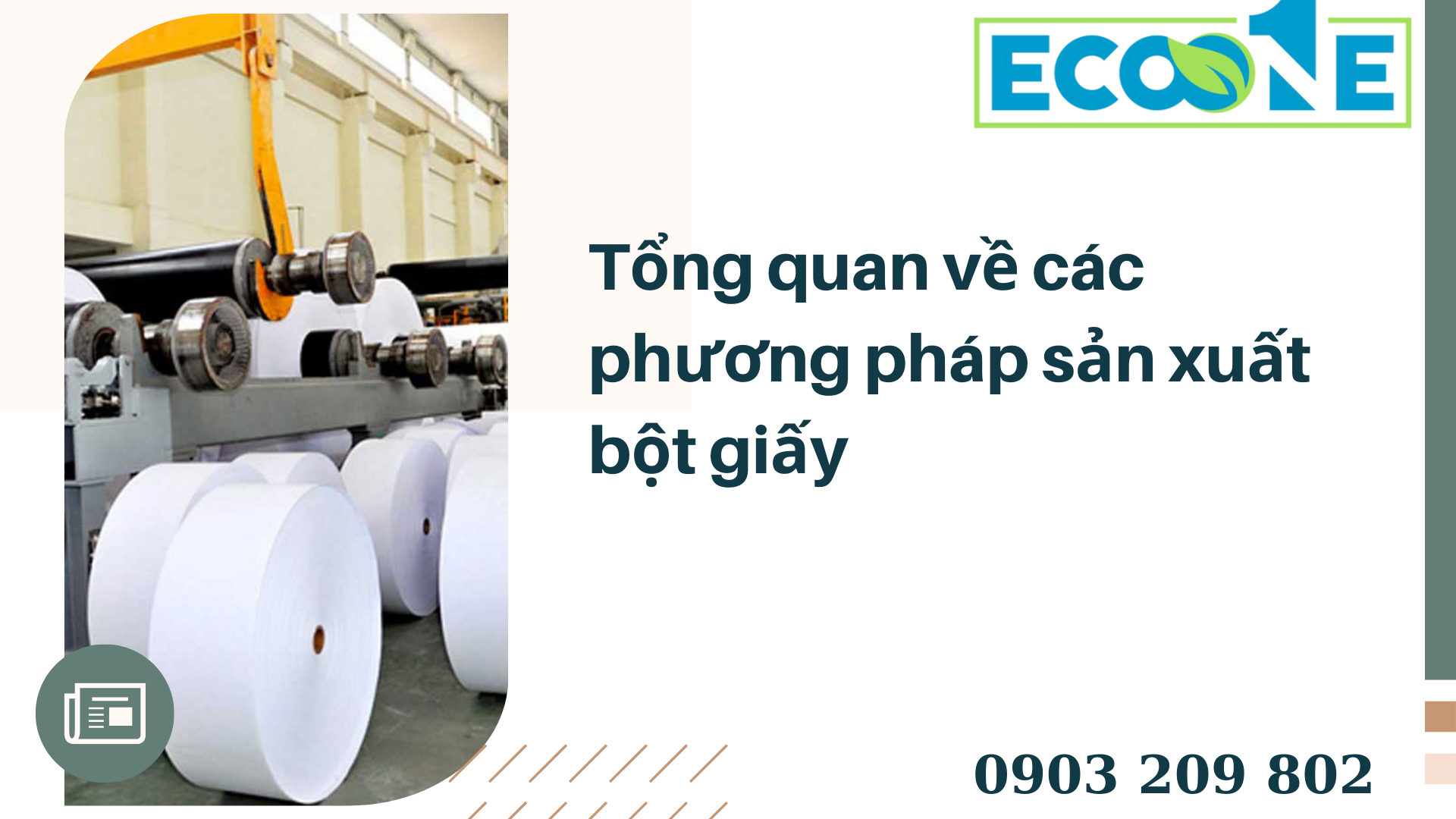 Tổng quan về các phương pháp sản xuất bột giấy