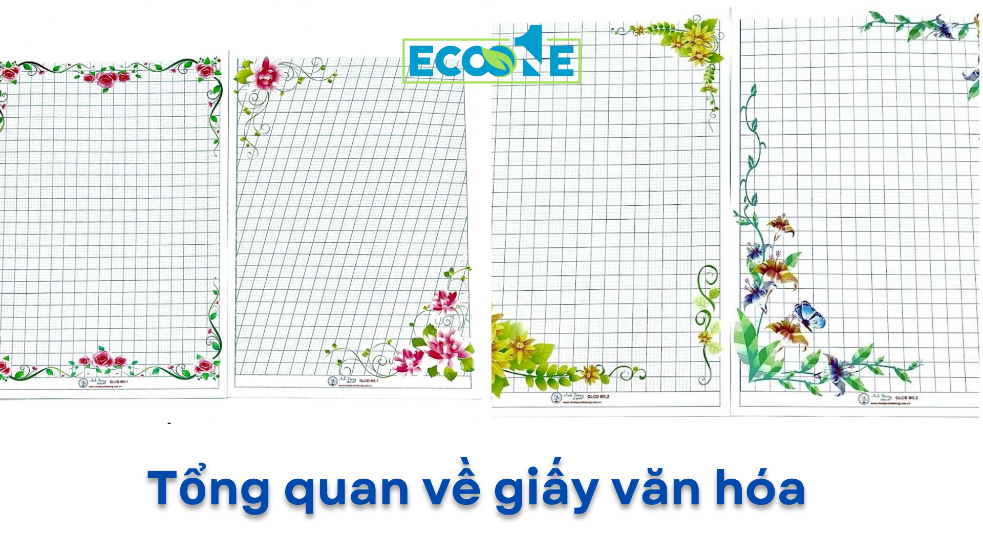 Tổng Quan Về Giấy Văn Hóa
