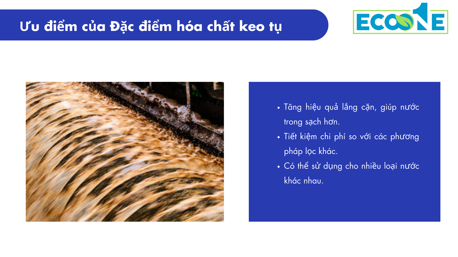 Ưu điểm Của Đặc điểm Hóa Chất Keo Tụ