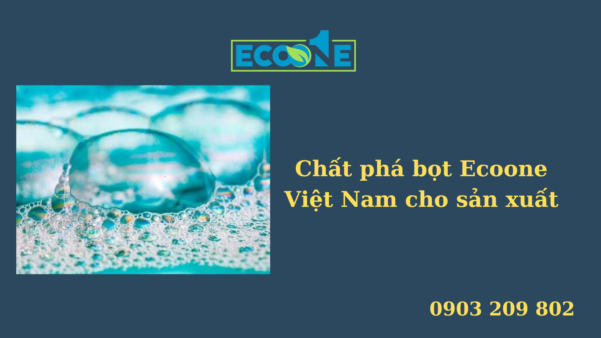 Chất Phá Bọt Ecoone Việt Nam Cho Sản Xuất
