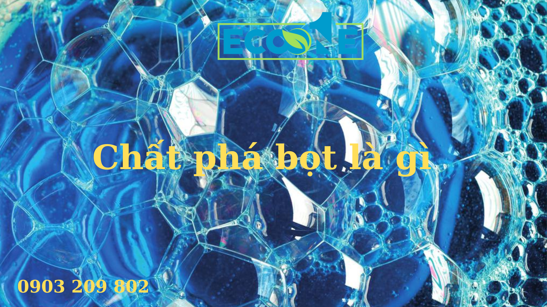 Chất Phá Bọt Là Gì