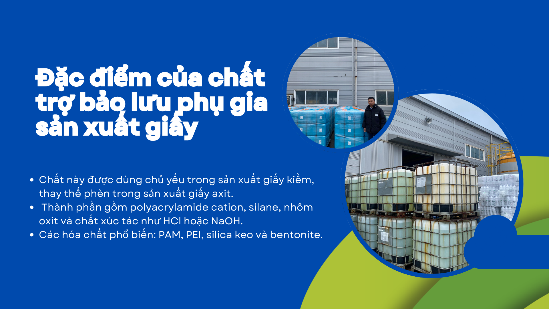 Đặc điểm Của Chất Trợ Bảo Lưu Phụ Gia Sản Xuất Giấy