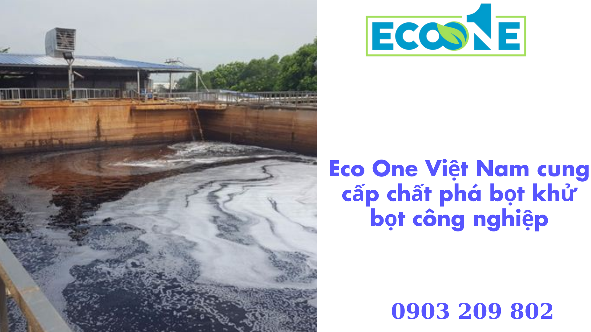 Eco One Việt Nam Cung Cấp Chất Phá Bọt Khử Bọt Công Nghiệp