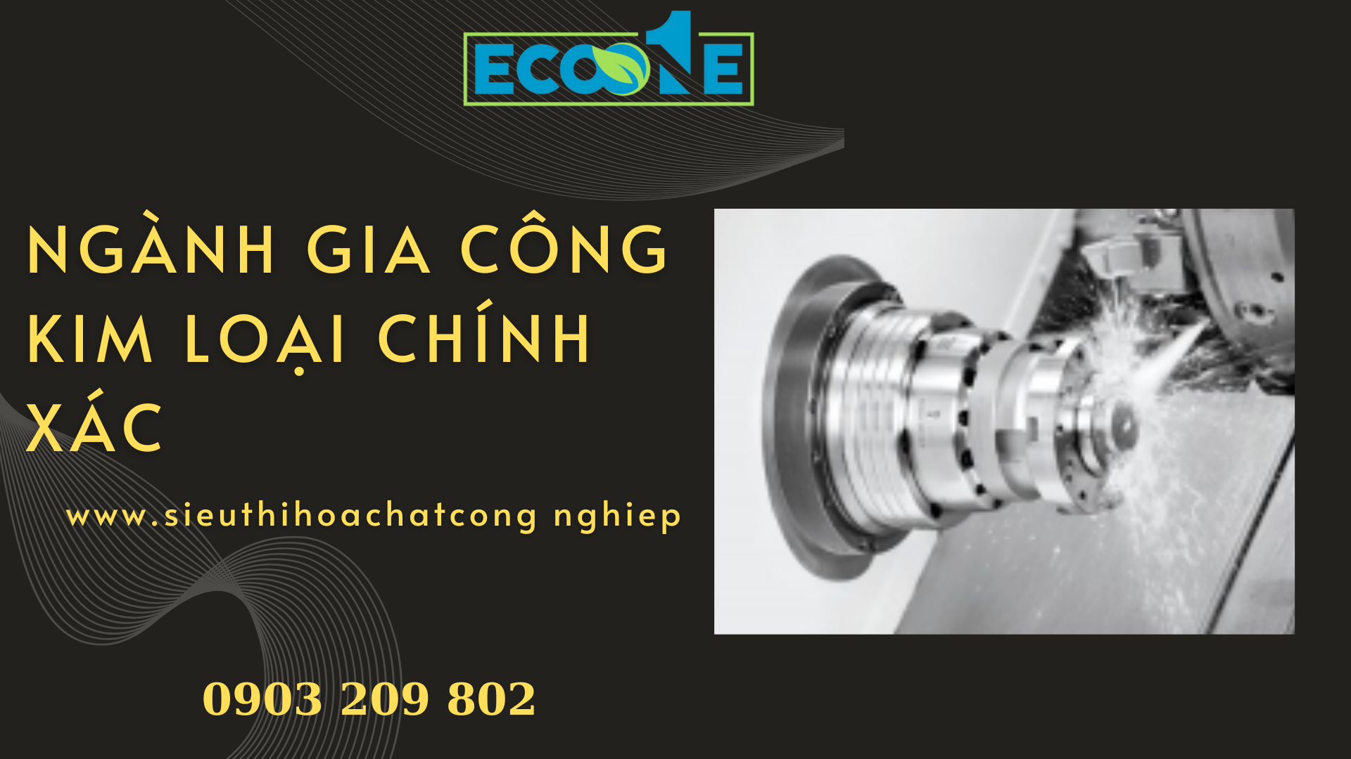 Ngành Gia Công Kim Loại Chính Xác