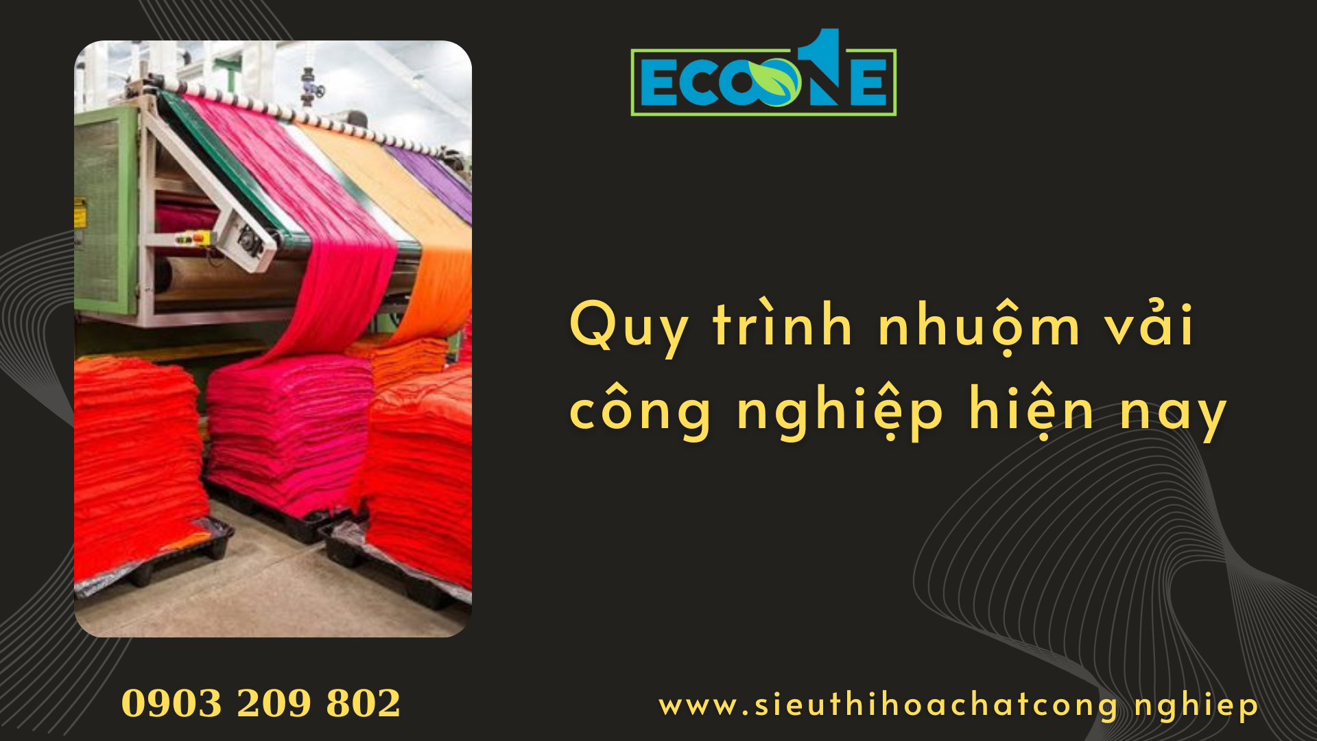 Quy Trình Nhuộm Vải Công Nghiệp Hiện Nay