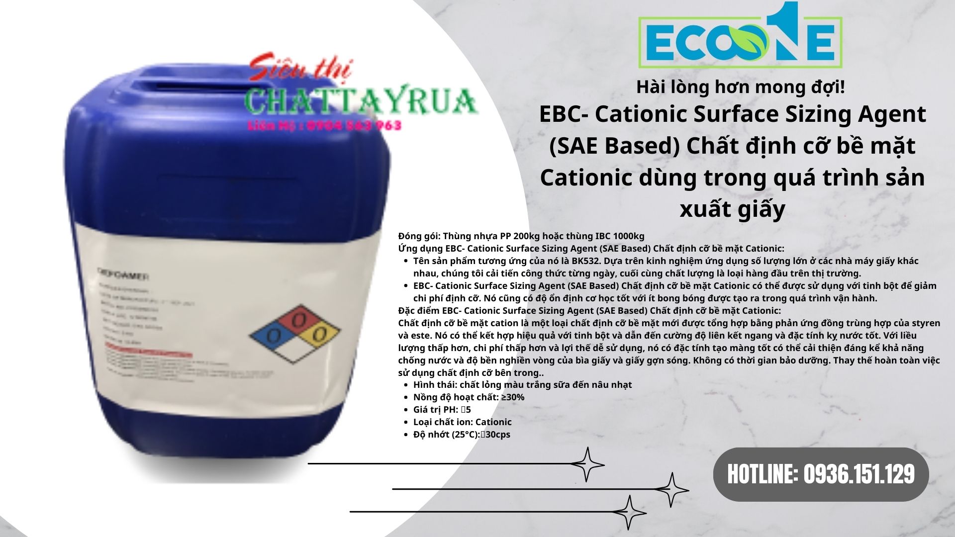 EBC- Chất định cỡ bề mặt Cationic dùng trong quá trình sản xuất giấy