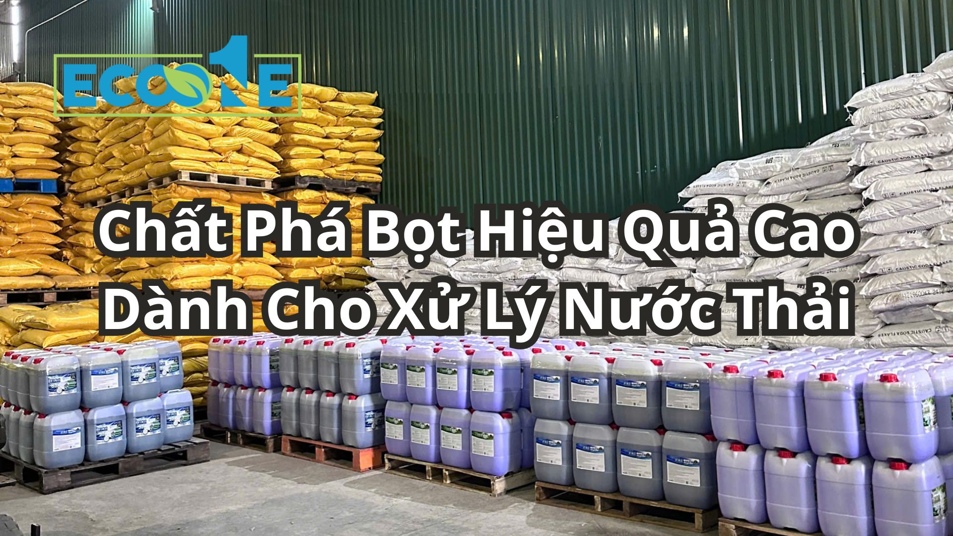 Chất Phá Bọt Hiệu Quả Cao Dành Cho Xử Lý Nước Thải