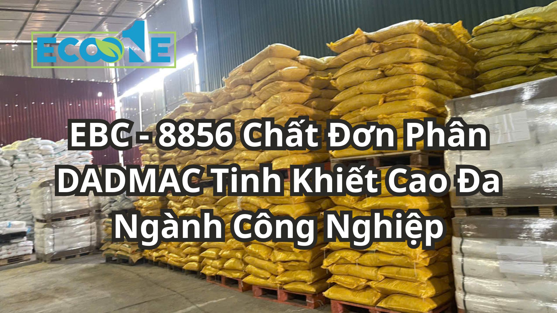 Ebc 8856 Chất Đơn Phân Dadmac Tinh Khiết Cao Đa Ngành Công Nghiệp