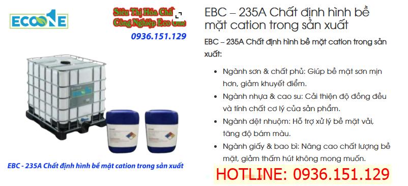 Ebc – 235a Chất định Hình Bề Mặt Cation Trong Sản Xuất