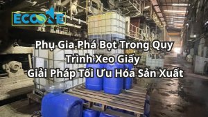 Phụ Gia Phá Bọt Trong Quy Trình Xeo Giấy