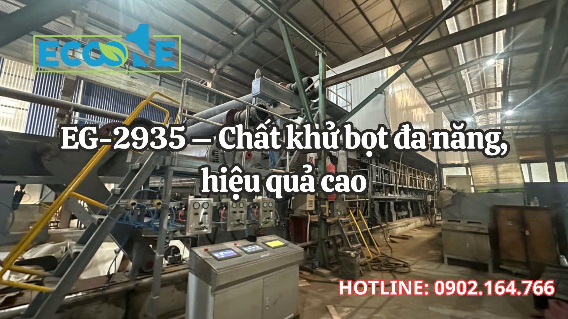 EG - 2935 Chất Khử Bọt đa Năng, Hiệu Quả Cao