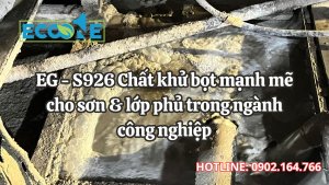 Eg S926 Chất Khử Bọt Mạnh Mẽ Cho Sơn & Lớp Phủ Trong Ngành Công Nghiệp