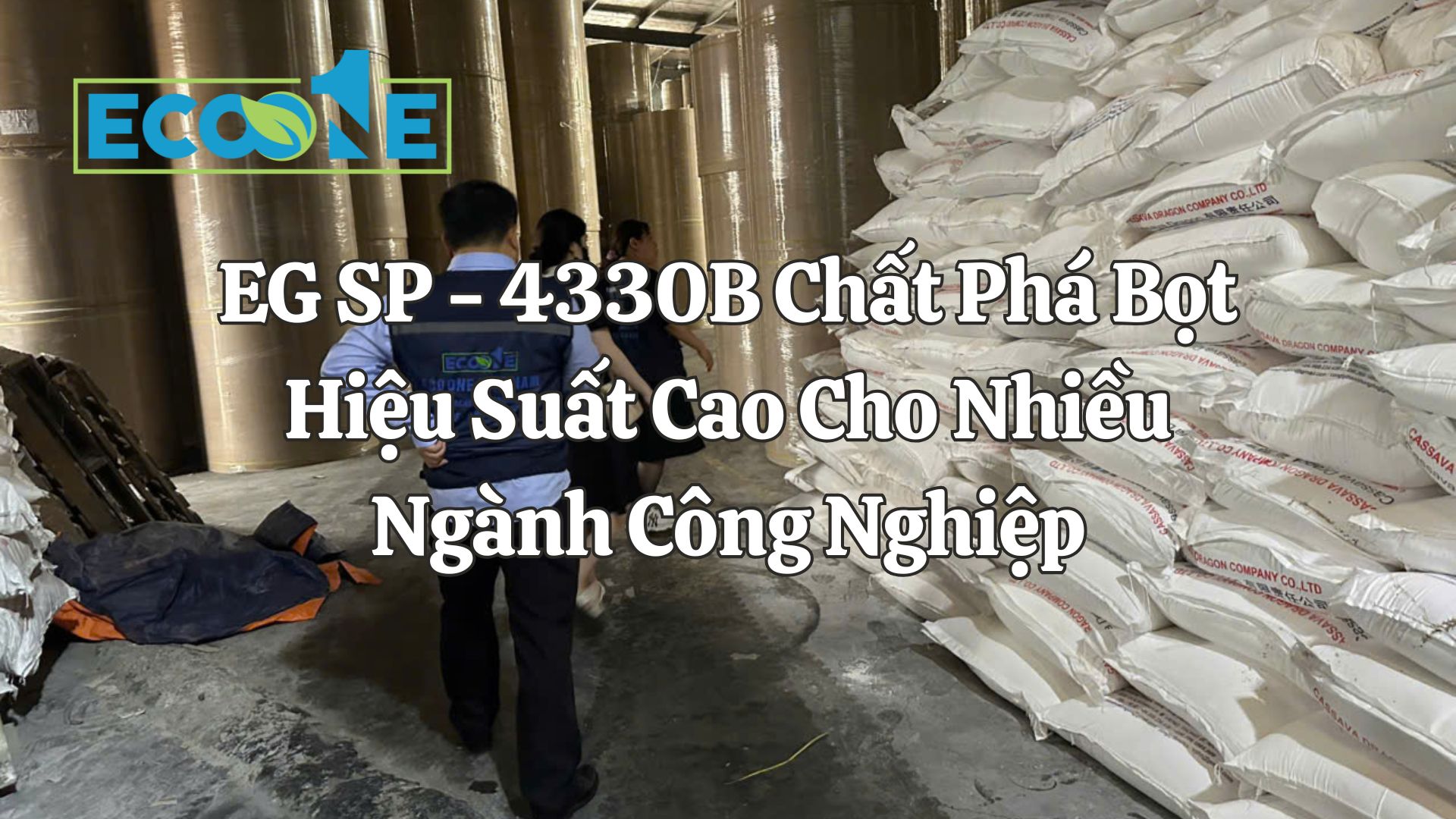 EG SP 4330B Chất Phá Bọt Hiệu Suất Cao Cho Nhiều Ngành Công Nghiệp