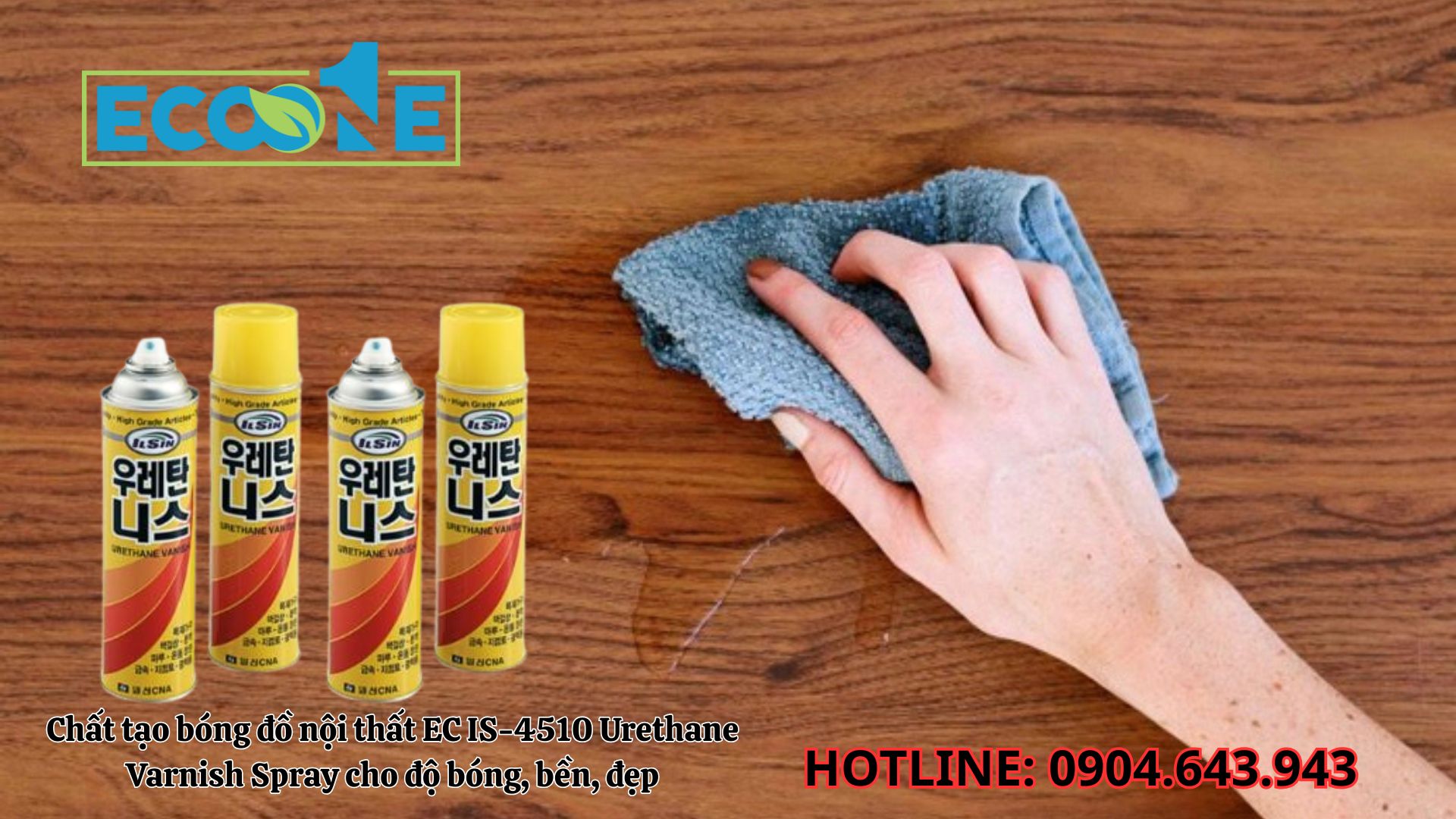 Chất Tạo Bóng đồ Nội Thất EC IS-4510 Urethane Varnish Spray Cho độ Bóng, Bền, đẹp