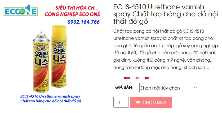 EC IS-4510 Urrethane Varnish Spray Chất Tạo Bóng Cho đồ Nội Thất