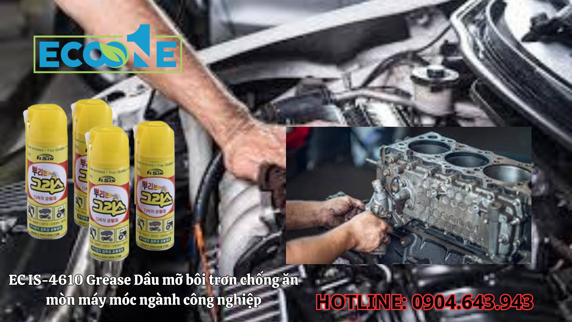EC IS - 4610 Grease Dầu Mỡ Bôi Trơn Chống ăn Mòn Máy Móc Ngành Công Nghiệp