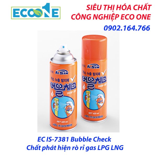EC IS-7381 Bubble Check Chất phát hiện rò rỉ gas LPG LNG Siêu Thị Hóa ...